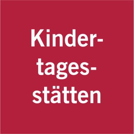 Kachel Ehe, Familie und Lebensgemeinschaften: Kindertagesstätten