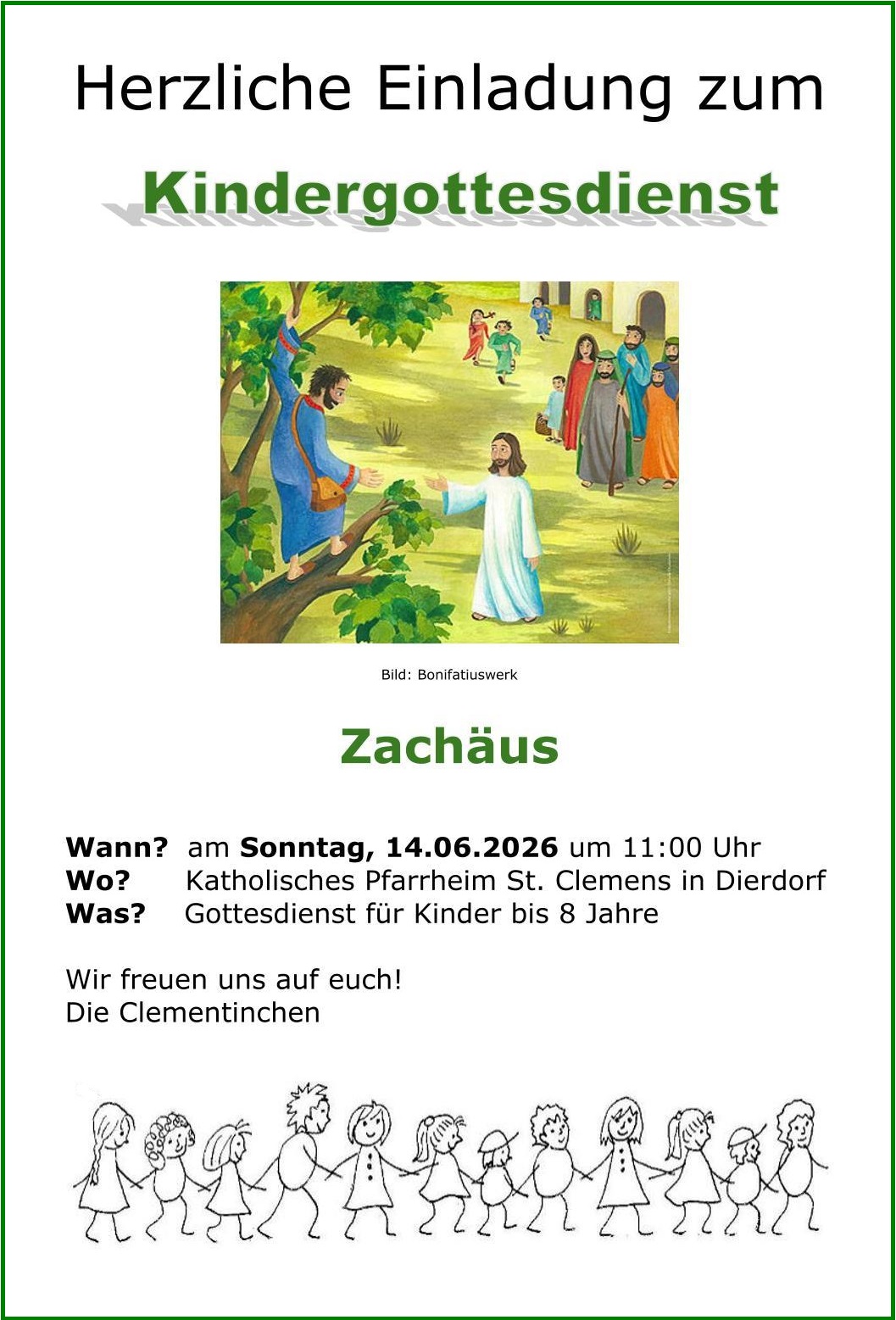 Das Bild des Plakates - im Stil einer Kinderbibel gemalt - zeigt Zachäus, der in einem Baum stehend auf Jesus herabblickt. Jesus streckt seine Hand einladend aus. Viele Menschen schauen zu.