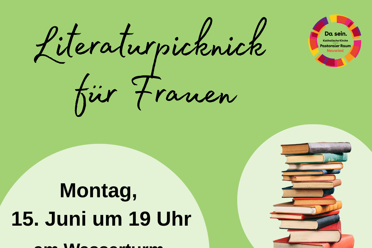 Das Plakat mit grünen Hintergrund zeigt in vier hellgrünen Kreisen die Infos zur Veranstaltung sowie zwei Grafiken, einen Bücherstapel und ein Picknick.