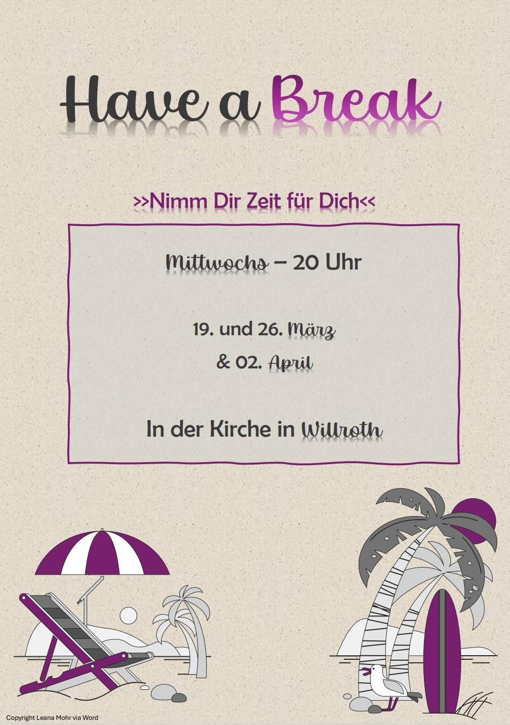 Have A Break - 3x mittwochs in Willroth