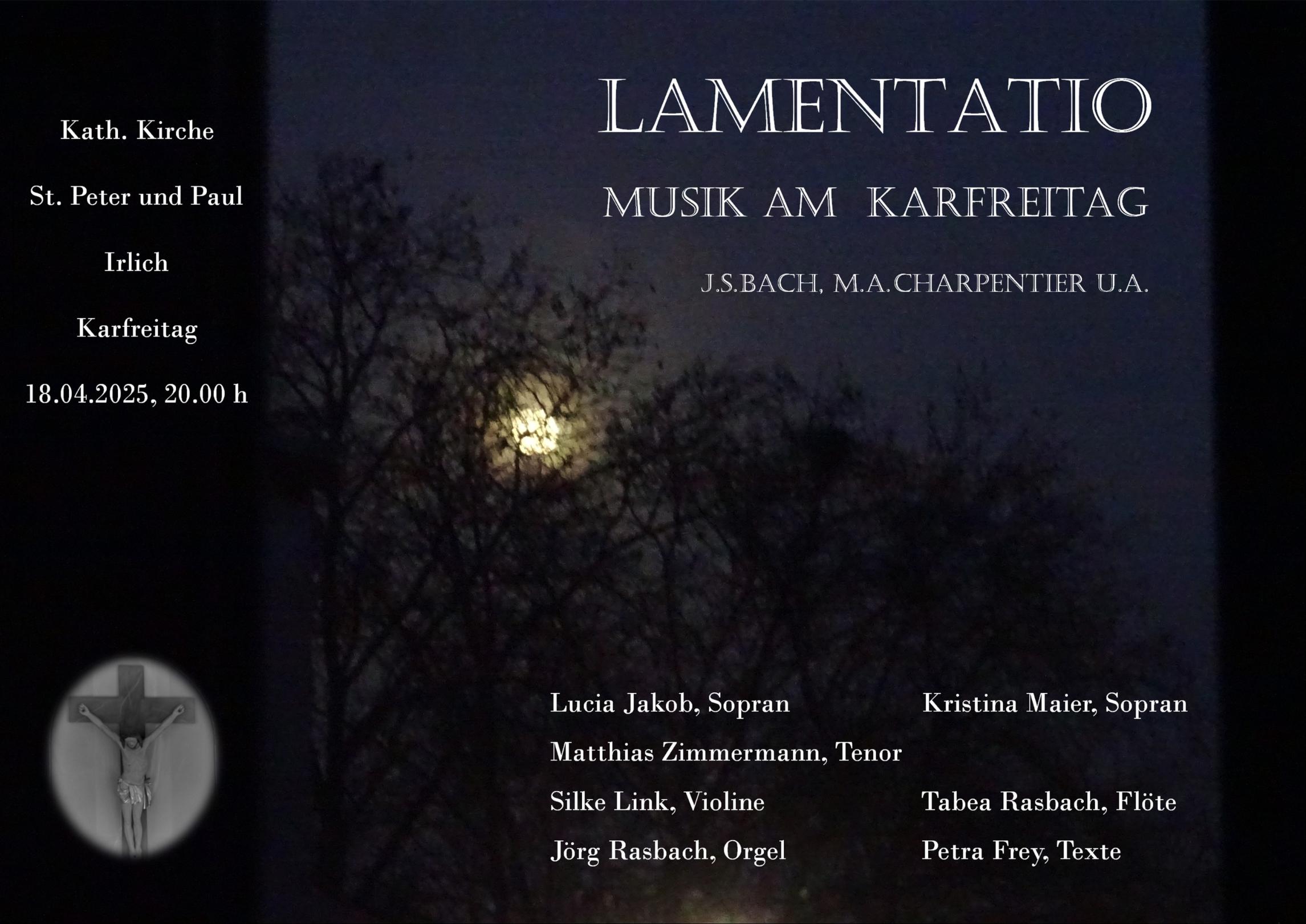 Lamentatio - Musik am Karfreitag: 18. April 2025