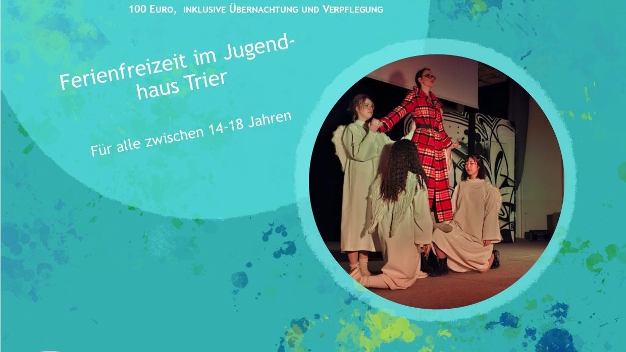 Plakat zur Theaterfreizeit im Jugendhaus Trier: 7. bis 10. Juli 2025
