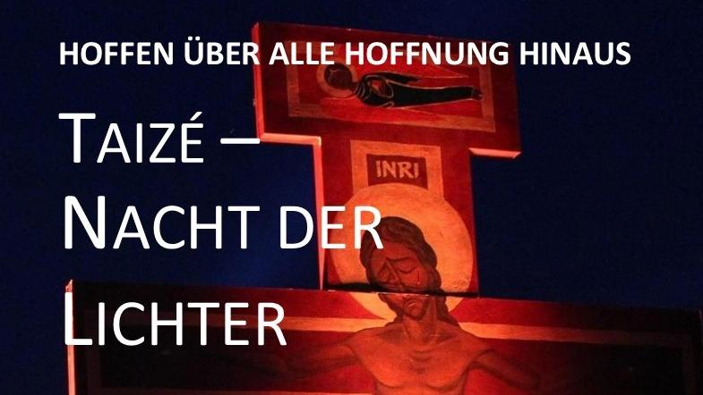 Das Hintergrundbild des Plakates zeigt ein großes Taizé-Kreuz vor einer Bühne, das angestrahlt wird.