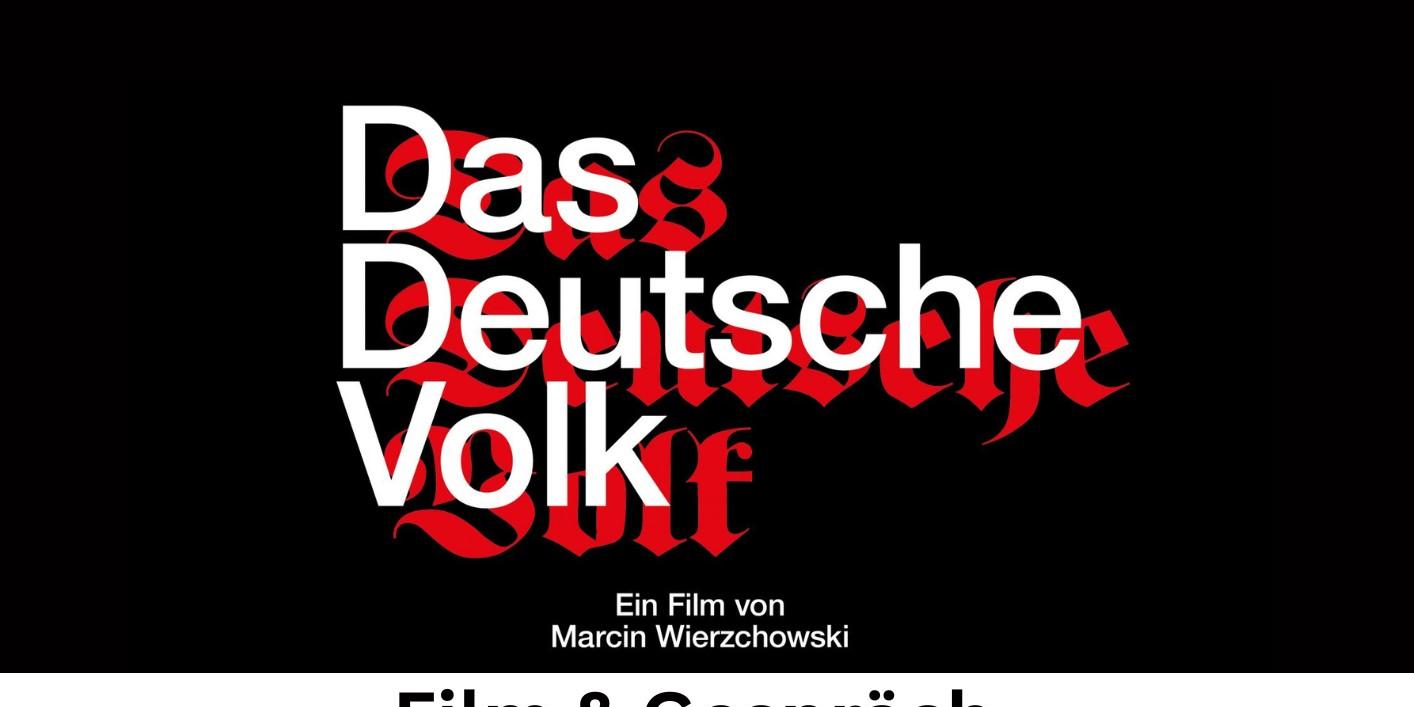 Plakat zum Filmabend gegen Rassismus: 'Das Deutsche Volk' - 20.03.2026