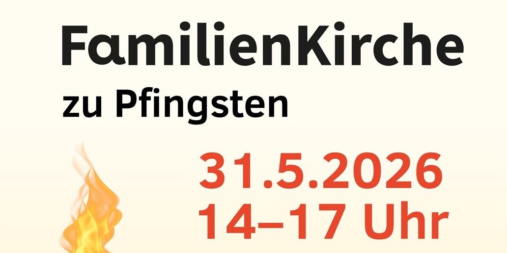 Das Plakat in gelb-orange Tönen zeigt neben den Informationen verschiedene Grafiken: Das Logo der Familienkirche und eine Flamme.
