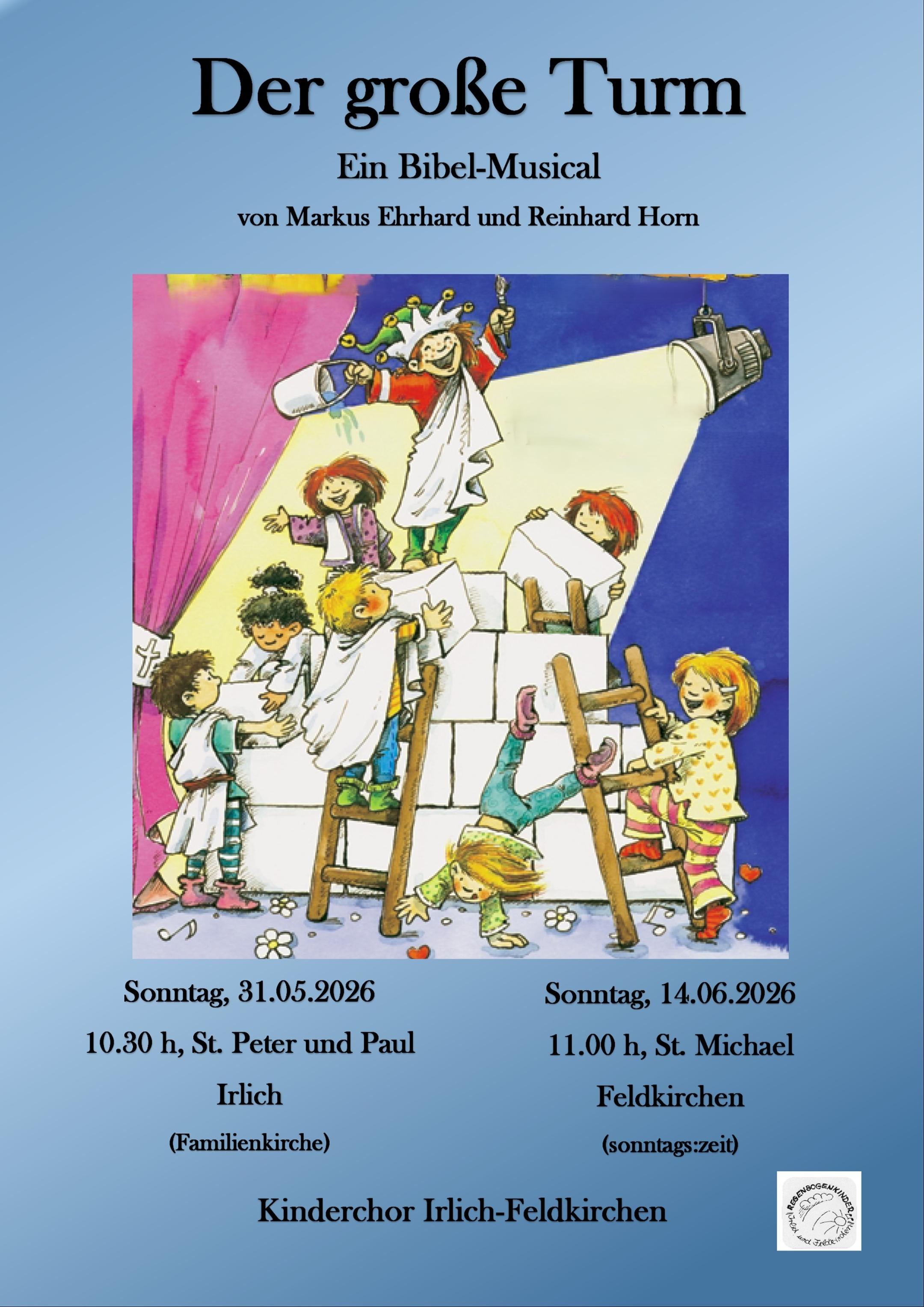 Neben den Informationen zum Bibel-Musical ist auf dem Plakat ein Bild zu finden, auf dem Kinder mit weißen Umhängen und Leitern ausgerüstet, im Scheinwerferlicht große weiße Bausteine zu einer Mauer aufrichten.