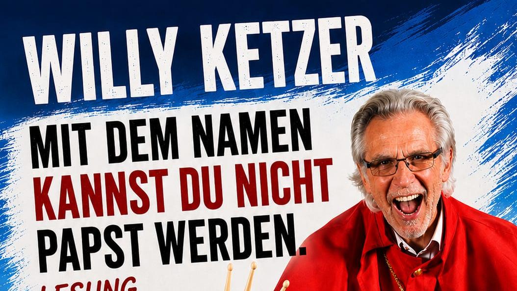 Das Plakat zeigt neben den Informationen zur Veranstaltungen Willy Ketzer, bekleidet mit einer roten Soutane, einem Dollar-Zeichen an einer goldenen Kette um den Hals und 5 Drumsticks in den Händen.
