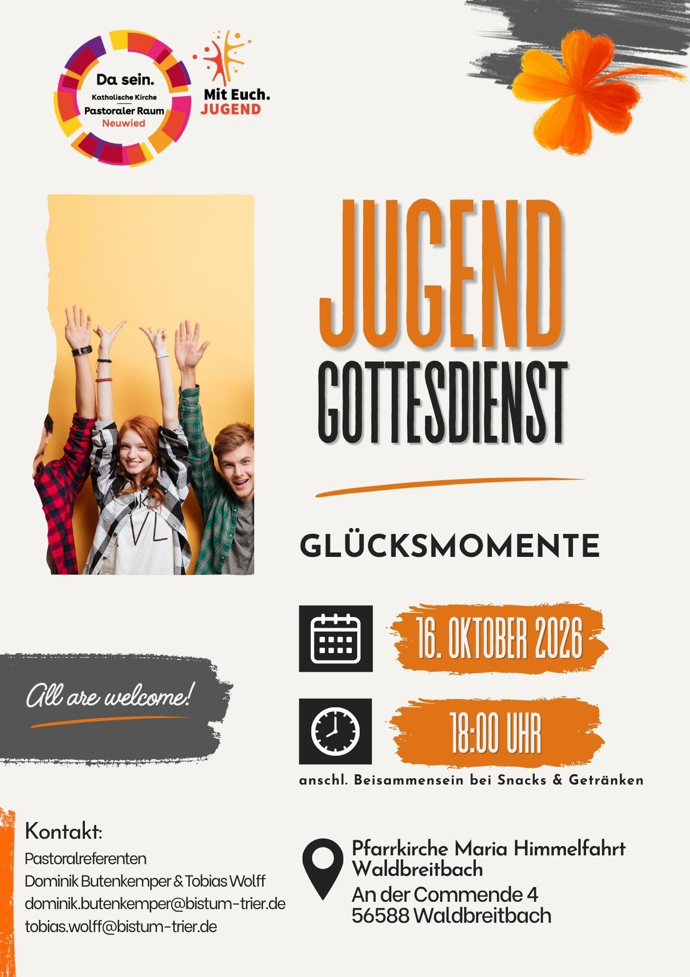 Das Plakat zeigt neben den Informationen zum Gottesdienst das Logo der Jugend im Pastoralen Raum Neuwied, ein Bild, das drei Jugendliche zeigt, die begeistert die Arme nach oben strecken, sowie ein orangefarbenes Glückskleeblatt.