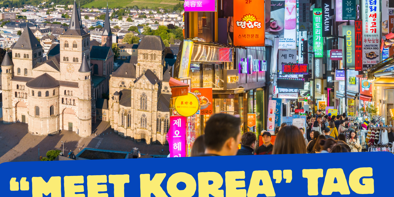 Das Plakat zeigt neben den Informationen zur Veranstaltungen den Dom in Trier mit Umfeld, sowie eine Einkaufspassage in Seoul mit bunter Werbebeleuchtung.