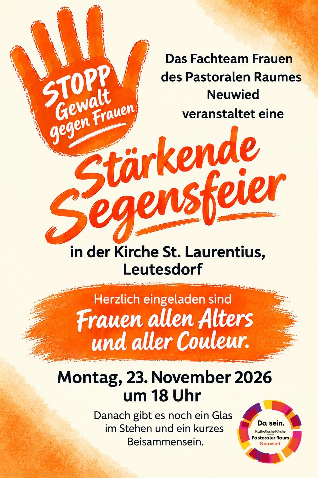 Segensfeier für Frauen in Leutesdorf: 23. November 2026 Das Plakat zeigt neben den Informationen zur Veranstaltungen die orange-farbene Hand 'Stopp Gewalt gegen Frauen'.