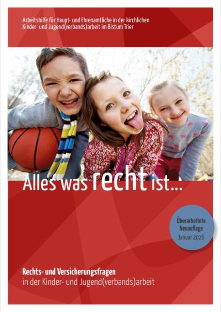 Arbeitshilfe 'Alles was recht ist ...' (Neuauflage Januar 2026)