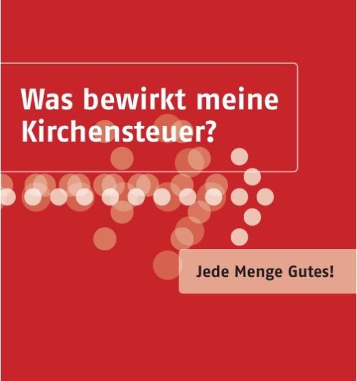 Was bewirkt meine  Kirchensteuer? (Stand: 2026)