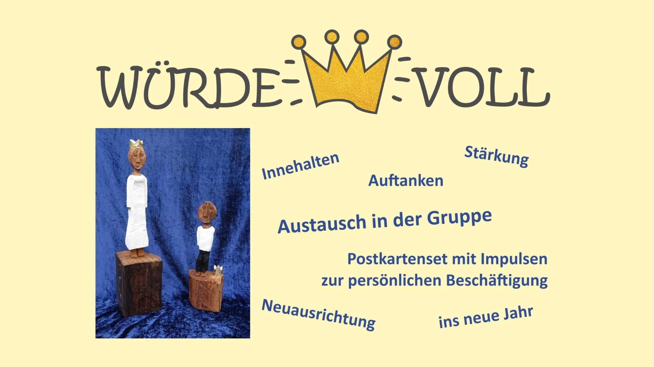Der Plakatausschnitt zeigt ein Bild der beiden Königsfiguren, den Schriftzug 'würdevoll' mit Krone, sowie Stichwort aus dem Inhalt der Exerzitien.
